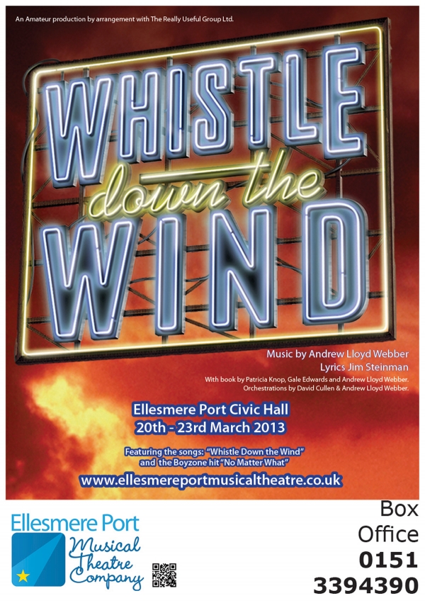 Whistle Down the Wind - by Andrew Lloyd-Webber and Jim Steinman